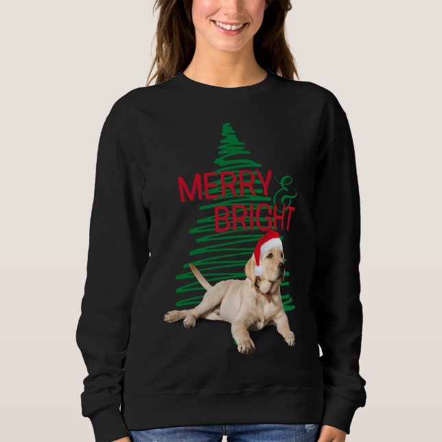Merry And Bright Christmas Lab Sweatshirt (Front)