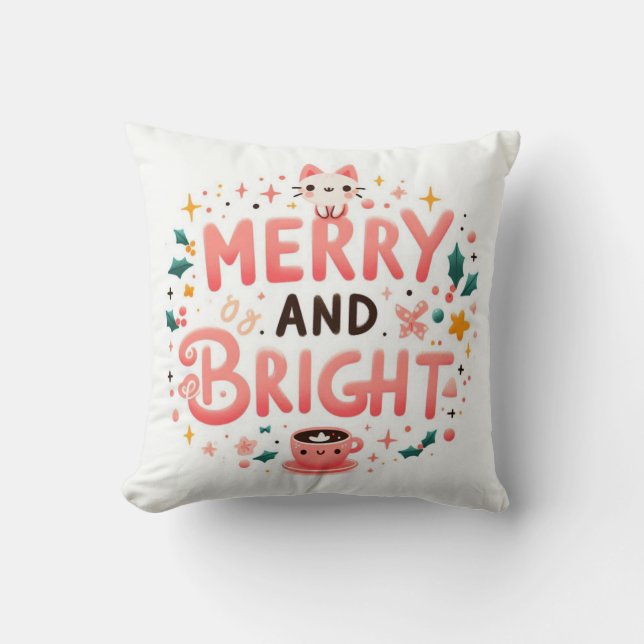 Merry and Bright, Christmas Pillow  (Front)