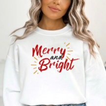 Merry and Bright Christmas Sweatshirt