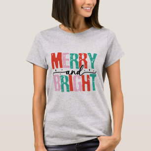 Merry and Bright Christmas T-Shirt