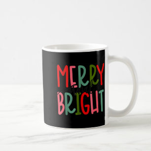 Merry And Bright Christmas Women Girls Kids Toddle Coffee Mug
