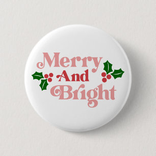 Merry and Bright - Classic Holiday Typography 6 Cm Round Badge