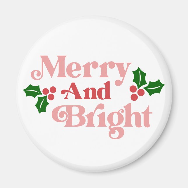 Merry and Bright - Classic Holiday Typography Magnet (Front)