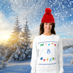 Merry and Bright Colourful Modern Christmas Sweatshirt