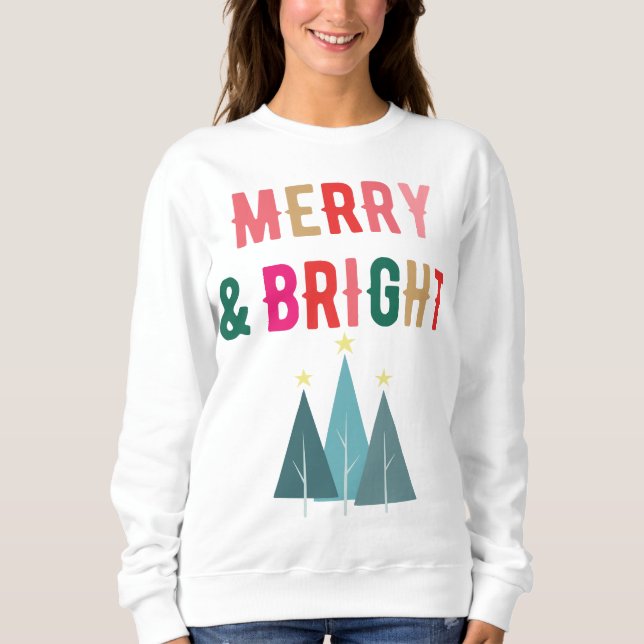 Merry and Bright Design Sweatshirt (Front)