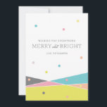 Merry and Bright Everything Holiday Card<br><div class="desc">This holiday card features non-traditional holiday colours with geometric shapes.</div>