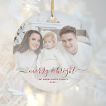 Merry and Bright Family Photo Red Script Ceramic Tree Decoration<br><div class="desc">Spread holiday cheer to friends and family with this modern keepsake ornament. The red text reads "merry & bright, " with decorative swashes before and after. Replace the sample image with your favorite photo, and add your family name and the year. A white gradient filter helps make the text pop....</div>