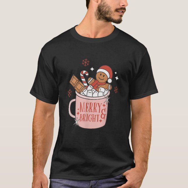 Merry and Bright Gingerbread Hat Santa Hot Cocoa C T-Shirt (Front)