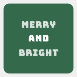 Merry and Bright, Green Christmas Art, Holiday Square Sticker