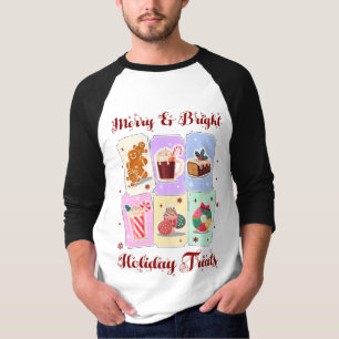 Merry and Bright Holiday Treats Christmas Dessert T-Shirt