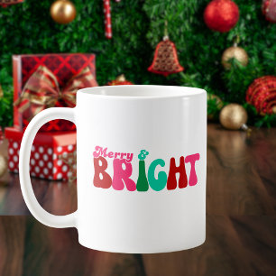 Merry and Bright - Maximalist Christmas  Coffee Mug