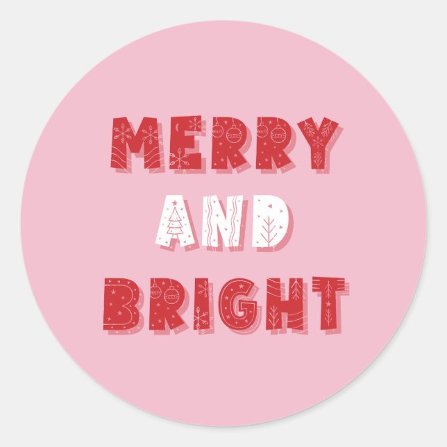 Merry and Bright, Merry Christmas, Christmas, Pink Classic Round Sticker (Front)