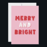 Merry and Bright, Merry Christmas, Christmas, Pink Holiday Card<br><div class="desc">Merry and Bright. The perfect quote to set you in the right mood this season.</div>