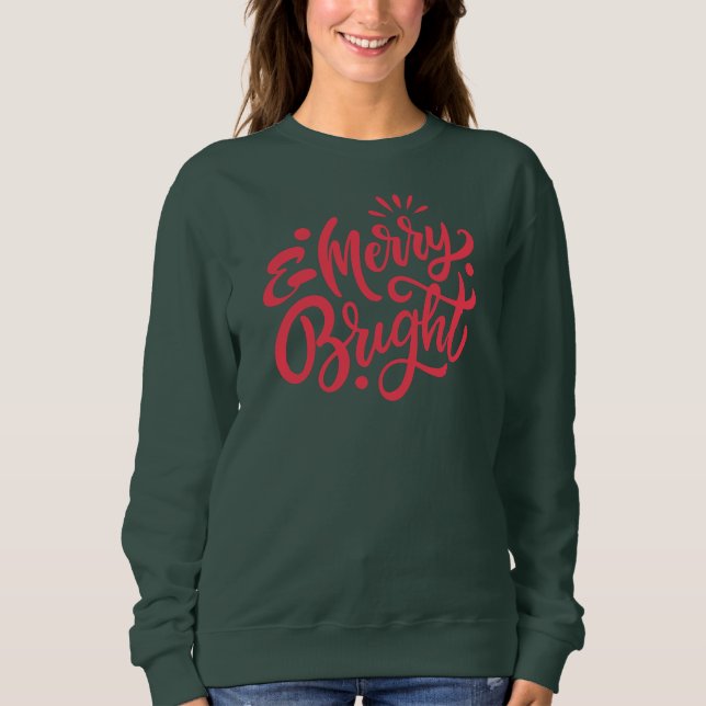 Merry and Bright Modern Green Christmas Sweatshirt (Front)