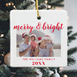 Merry and Bright Photo Christmas Ceramic Ornament<br><div class="desc">Modern Minimalist Family Photo Merry and Bright Christmas Ornament,  Features elegant calligraphy script font Merry & Bright. Personalise your family name and year.</div>