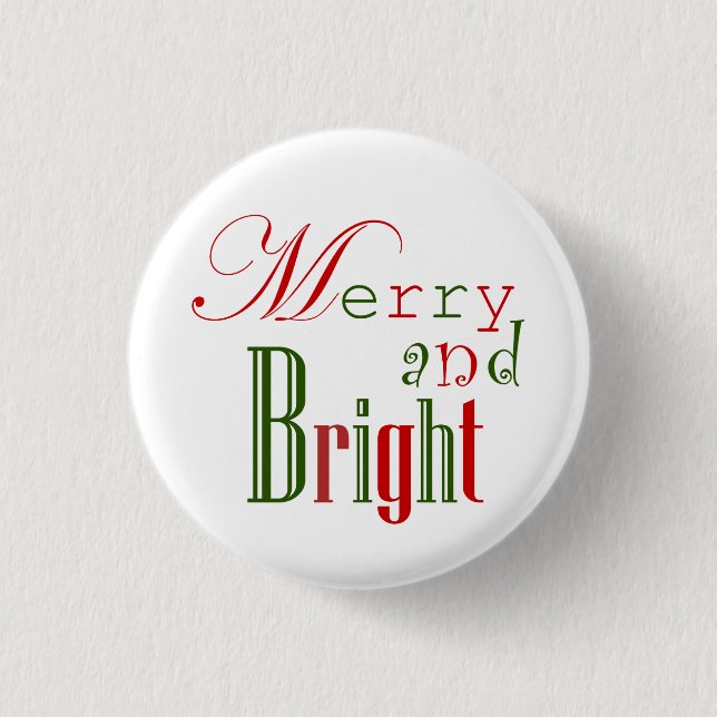 Merry and Bright, Red 'n Green 3 Cm Round Badge (Front)