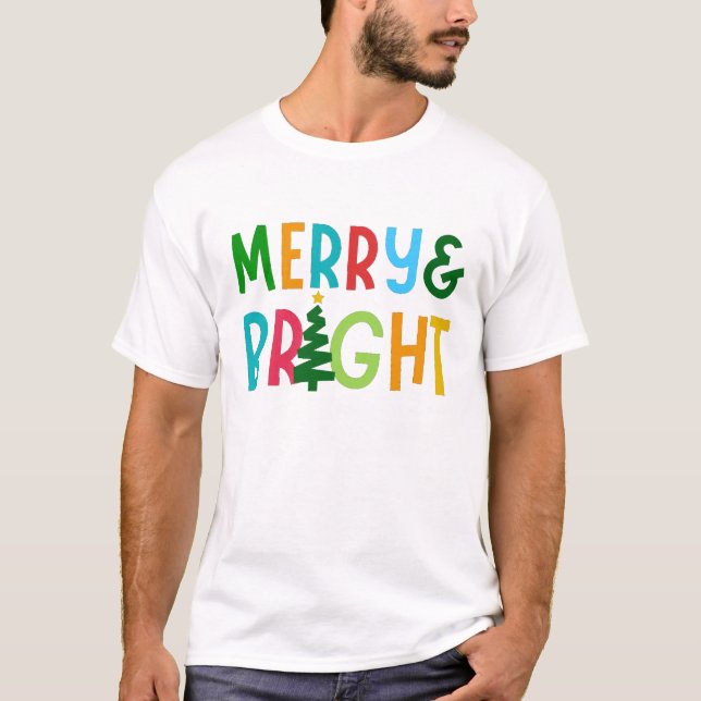 MERRY AND BRIGHT T-Shirt (Front)