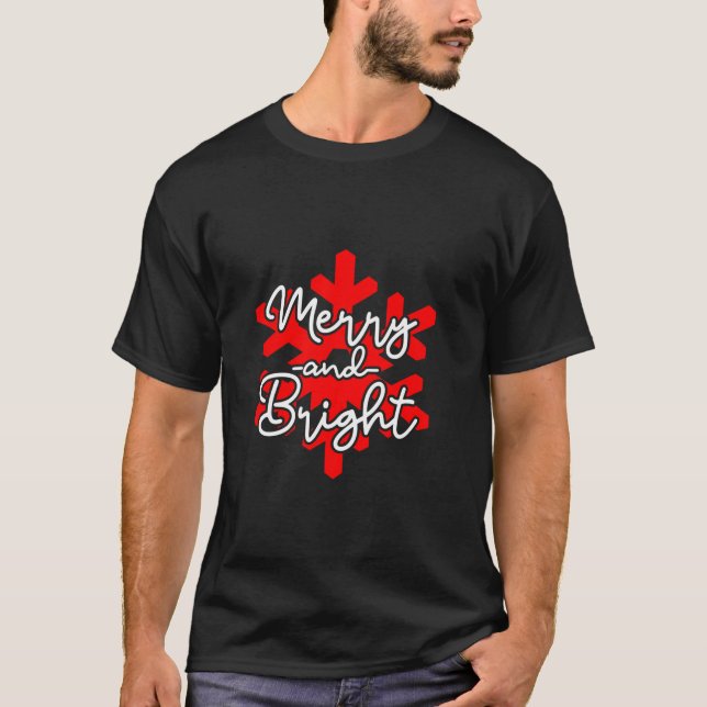 Merry And Bright  T-Shirt (Front)