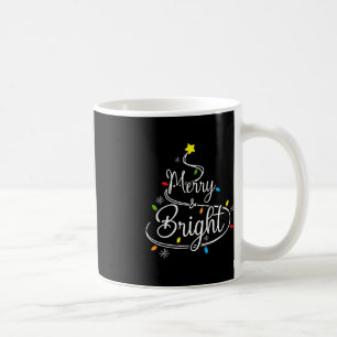 Merry and Bright Tis the Season Christmas Vacation Coffee Mug
