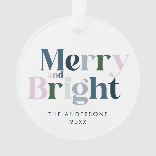 Merry And Bright Typography Modern Christmas Ornament (Front)