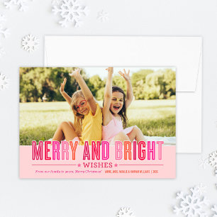 Merry and Bright Wishes Pink and Red Photo Holiday Card