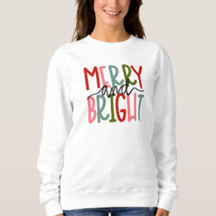 Merry and Bright Women's White Holiday Sweatshirt