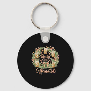 Merry And Caffeinated Christmas Iced Coffee Wreath Key Ring