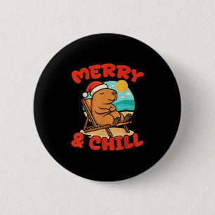 Merry And Chill Capybara _ Funny Cute Capybara San 6 Cm Round Badge