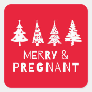 Merry and pregnant at Christmas Square Sticker