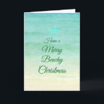 Merry Beach Christmas Starfish Card<br><div class="desc">A photograph of the beach with blue ocean waters.</div>