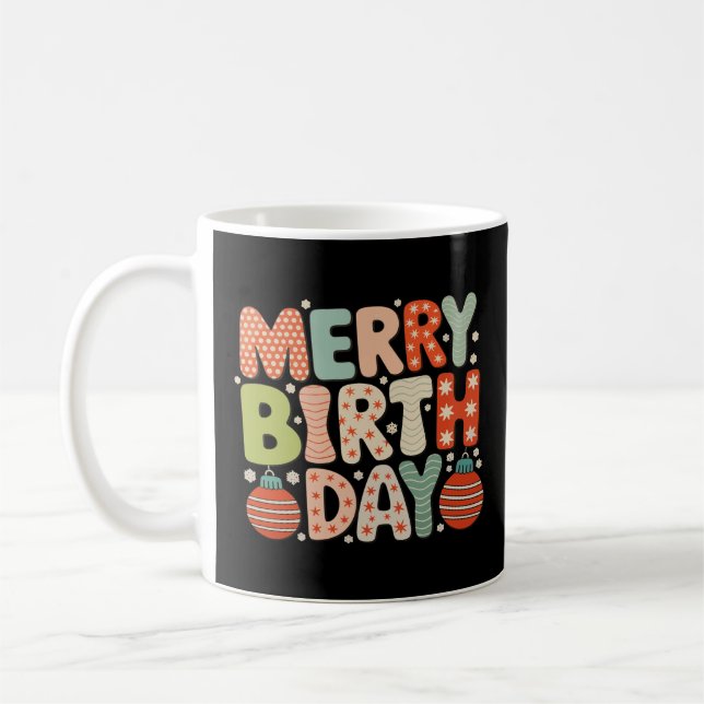 Merry Birthday Birth Day Cute Xmas Matching Family Coffee Mug (Left)