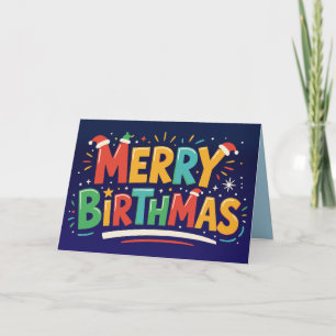 Merry Birthmas Christmas Birthday Card