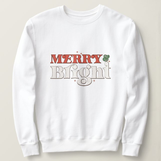 Merry & bright christmas sweatshirt (Design Front)