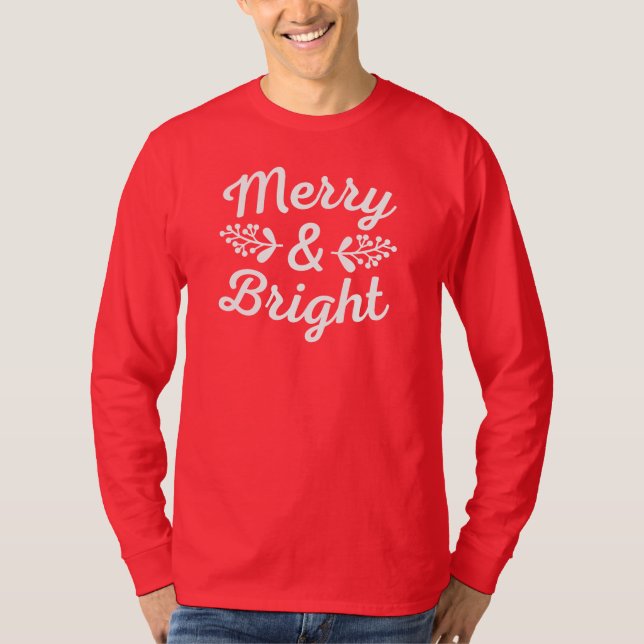 Merry & Bright Christmas T-Shirt (Front)