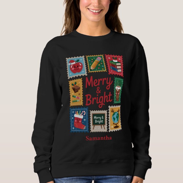Merry & Bright Christmas Teacher Collage Black Sweatshirt (Front)