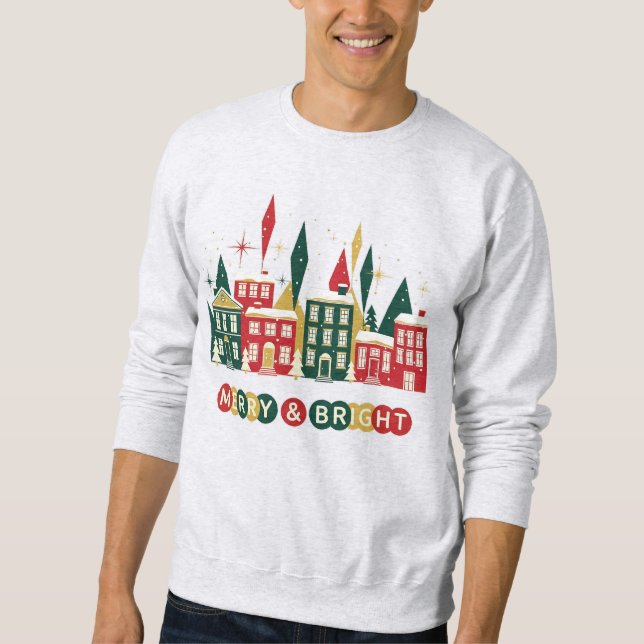 Merry & Bright Christmas Village Design Sweatshirt (Front)