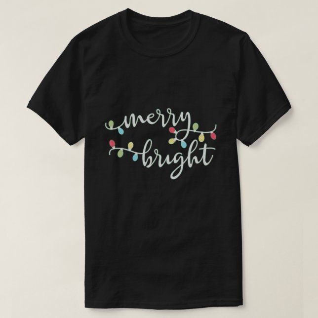 "Merry & Bright Holiday Graphic T-Shirt  (Design Front)