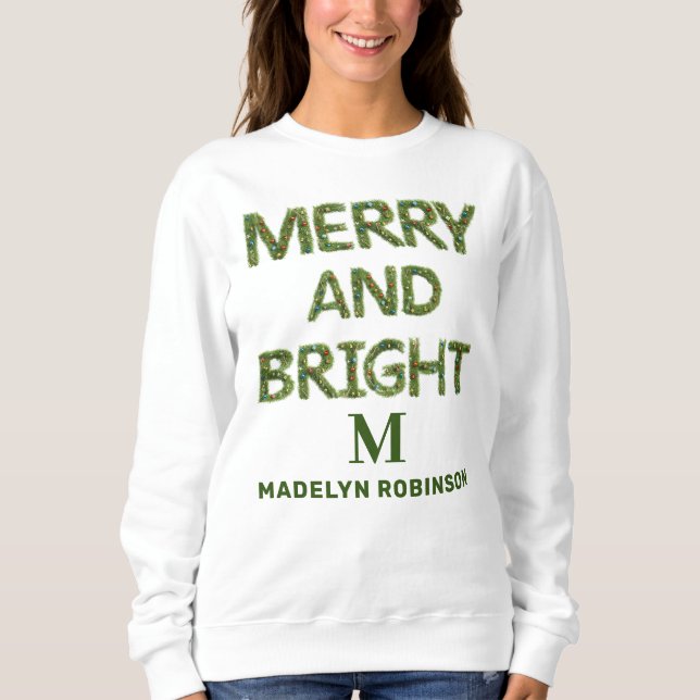 Merry & Bright Monogram Women's Customised Modern Sweatshirt (Front)