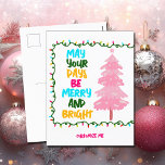 Merry Bright Pink Christmas Tree Cute Custom Holiday Postcard<br><div class="desc">Cute and cheerful holiday postcards featuring a colourful strand of Christmas lights wrapped around your vibrant script. May Your Days Be Merry and Bright written in bold letters from light blue to your family name in hot pink. A rainbow of colours on a fun postcard for the holidays with a...</div>