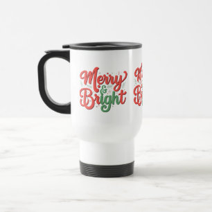 Merry & Bright Travel Mug Festive Cheer On the Go