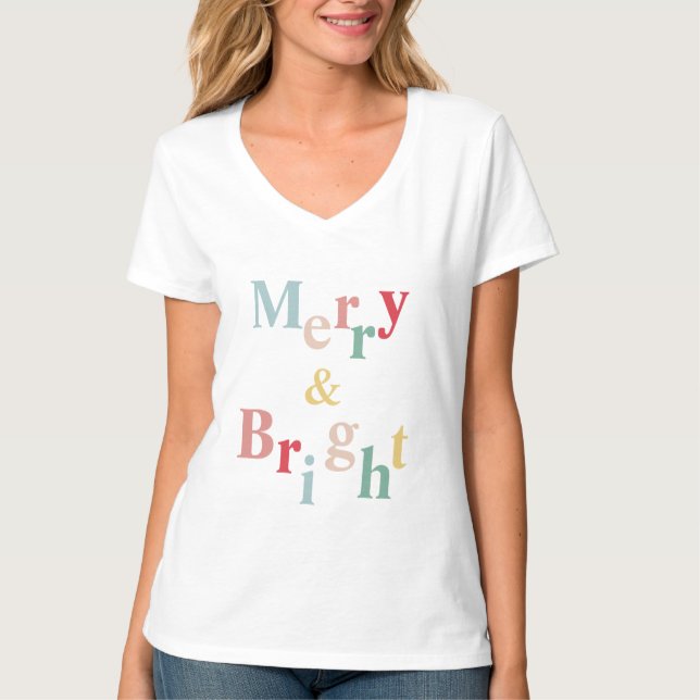 Merry & Bright typography simple light colour T-Shirt (Front)