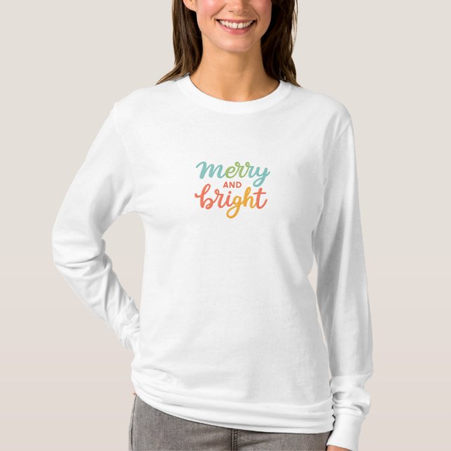 "Merry & Bright Vibes" T-Shirt (Front)