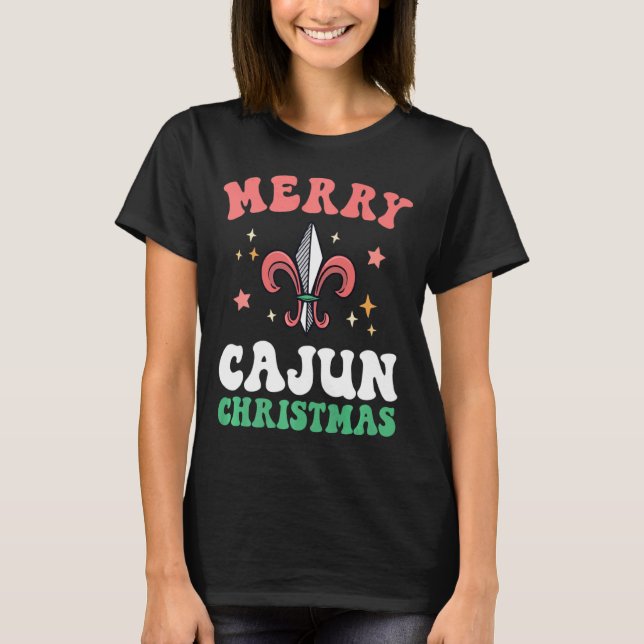 Merry Cajun Christmas Southern Louisiana Xmas New  T-Shirt (Front)