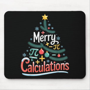 Merry Calculations Funny Math Teacher Christmas  Mouse Pad