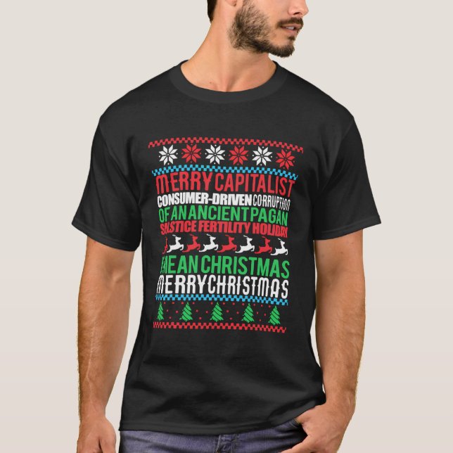 Merry Capitalist Consumer Driven Corruption T-Shirt (Front)