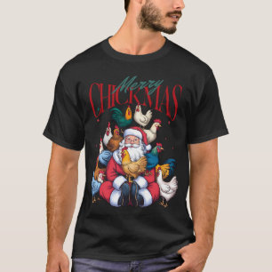 Merry Chickmas Funny Chicken Christmas T-Shirt