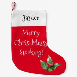 Merry Chris-Messy Stocking