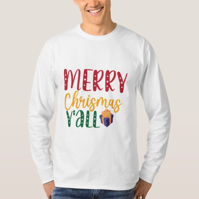 Merry Chrismas y'all T-Shirt (Front)