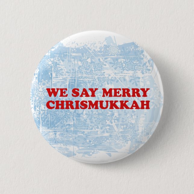 merry chrismukkah 6 cm round badge (Front)