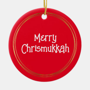 Merry Chrismukkah and Happy H"oy"lidays Ornament